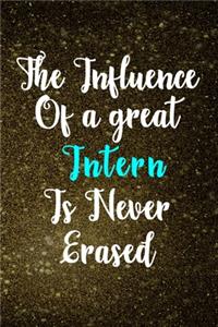 The Influence of a great Intern is never Erased
