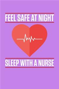 Feel Safe At Night Sleep With A Nurse