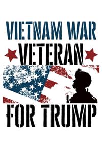 Vietnam War Veteran For Trump