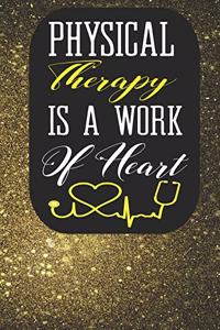 Physical Therapy Is A Work of Heart