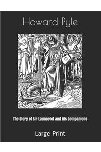 The Story of Sir Launcelot and His Companions