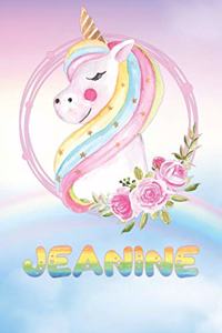 Jeanine: Jeanine's Unicorn Personal Custom Named Diary Planner Perpetual Calander Notebook Journal 6x9 Personalized Customized Gift For Someone Who's Surname