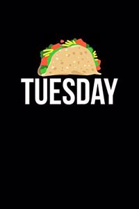Tuesday