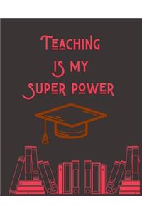 Teaching Is My Super Power