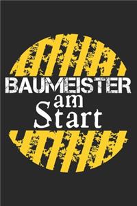 Baumeister Am Start