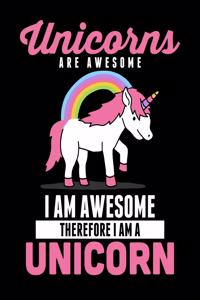 Unicorns Are Awesome I Am Awesome Therefore I Am a Unicorn