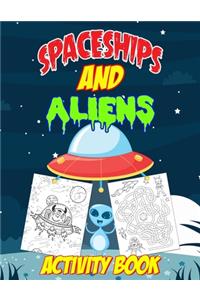 Spaceships and Aliens Activity Book