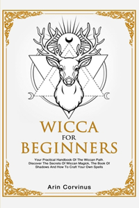 Wicca For Beginners