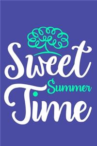 Sweet Summer Time