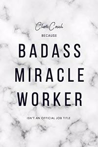 Cheer Coach Because Badass Miracle Worker Isn't an Official Job Title