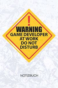 Warning Game Developer At Work