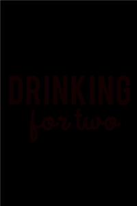 Drinking For Two