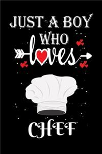 Just a Boy Who Loves Chef