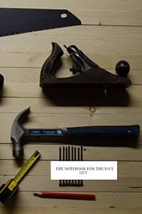 The Notebook for the D.I.Y Guy