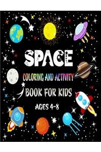 Space Coloring and Activity Book for Kids Ages 4-8