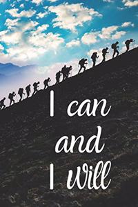 I can and I will