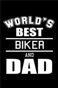 World's Best Biker and Dad