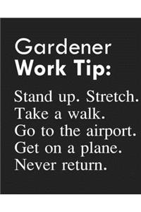 Gardener Work Tip