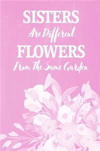 Pastel Chalkboard Journal - Sisters Are Different Flowers From The Same Garden (Pale Pink)