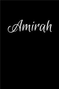 Amirah: Notebook Journal for Women or Girl with the name Amirah - Beautiful Elegant Bold & Personalized Gift - Perfect for Leaving Coworker Boss Teacher Dau