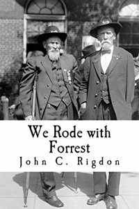 We Rode with Forrest