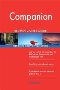 Companion RED-HOT Career Guide; 2494 REAL Interview Questions