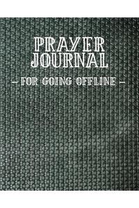 Prayer Journal for Going Offline