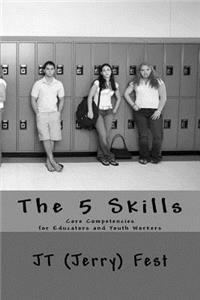 The 5 Skills