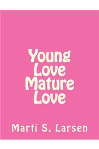 young love mature love