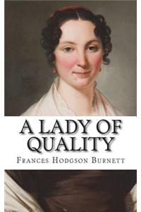 A Lady of Quality