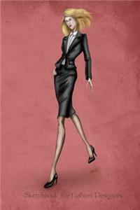 Sketchbook for Fashion Designers
