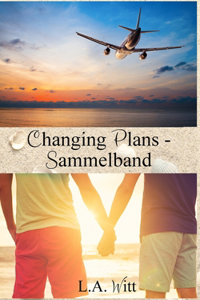 Changing Plans - Sammelband