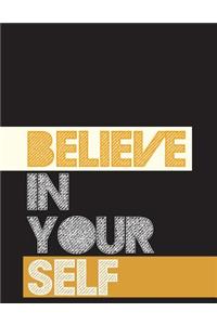 Believe in yourself