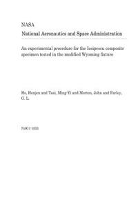 An Experimental Procedure for the Iosipescu Composite Specimen Tested in the Modified Wyoming Fixture