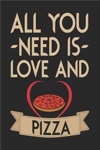 All You Need Is Love and Pizza