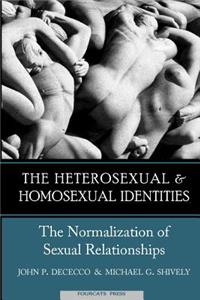 Homosexual and Heterosexual Identities