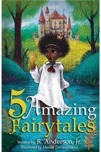 5 Amazing Fairytales
