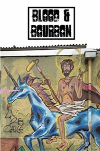 BLOOD & BOURBON #1