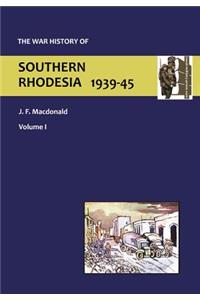 War History of Southern Rhodesia Vol. I