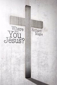 Where Were You Jesus?