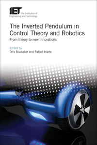 Inverted Pendulum in Control Theory and Robotics