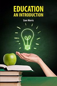 Education: An Introduction by Sam Morris