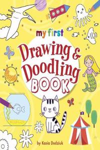 My First Drawing & Doodling Book