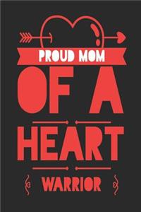 Proud Mom of a Heart Warrior