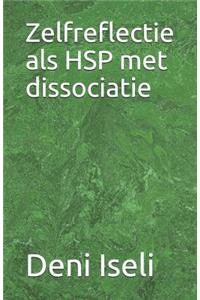 Zelfreflectie ALS Hsp Met Dissociatie
