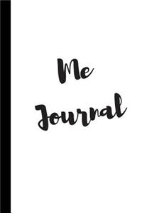 Me Journal: All about You Writing Diary for Woman, Girls and Teens