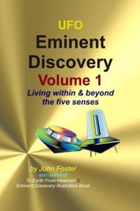 UFO Eminent Discovery Volume 1
