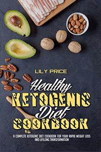 Healthy Ketogenic Diet Cookbook