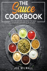 The Sauce Cookbook