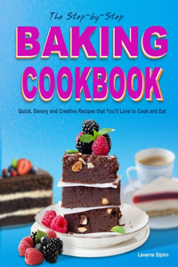 The Step-by-Step Baking Cookbook